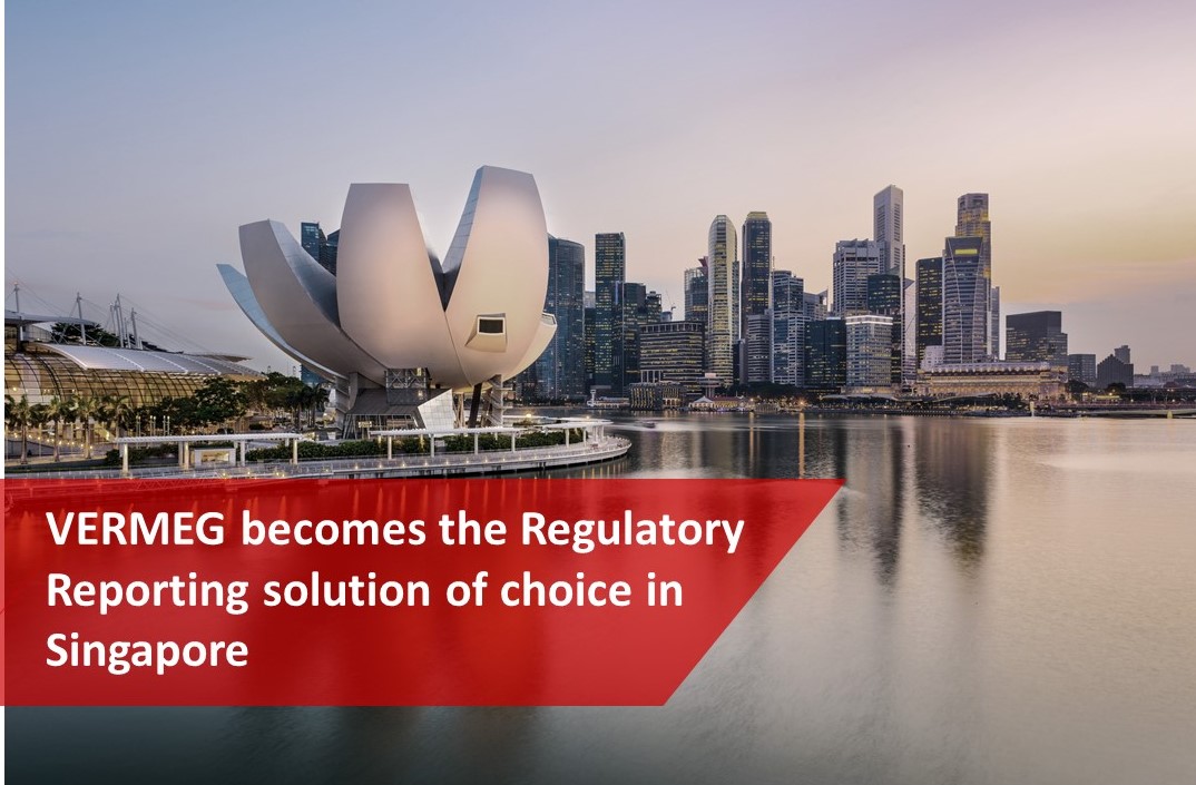 Vermeg Becomes the regulatory reporting solution of choice in Singapore