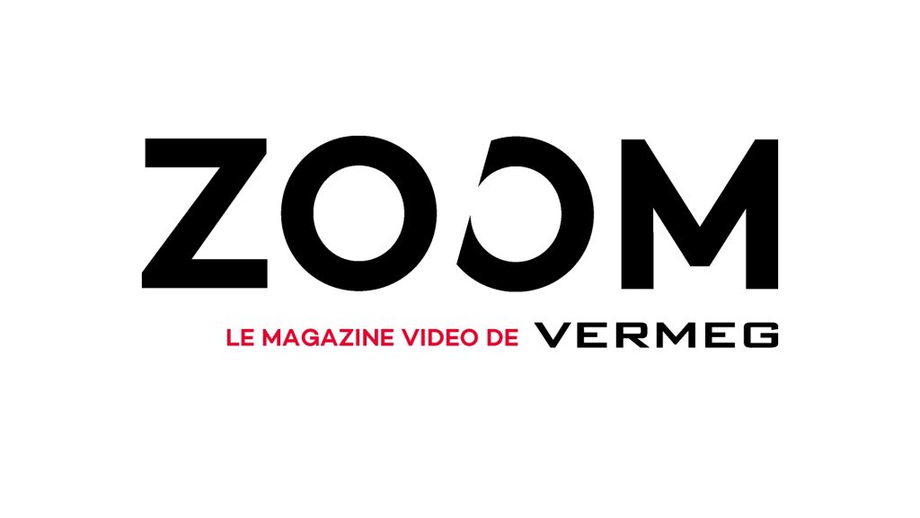Zoom le magazine video de Vermeg
