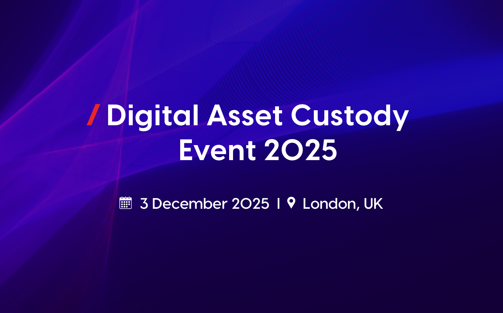 Digital Asset Custody 2025