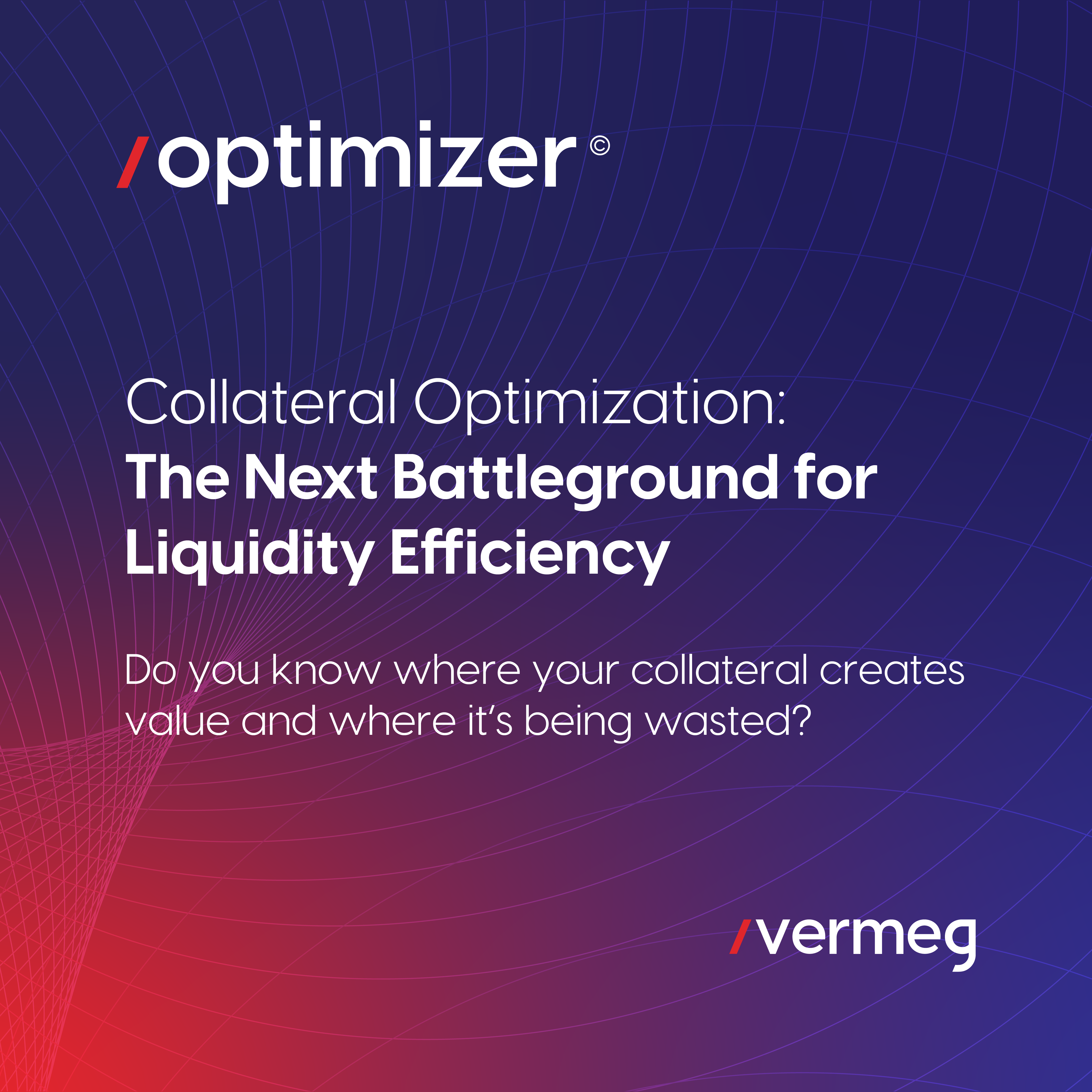 Collateral Optimization The Next Battleground for Liquidity Efficiency